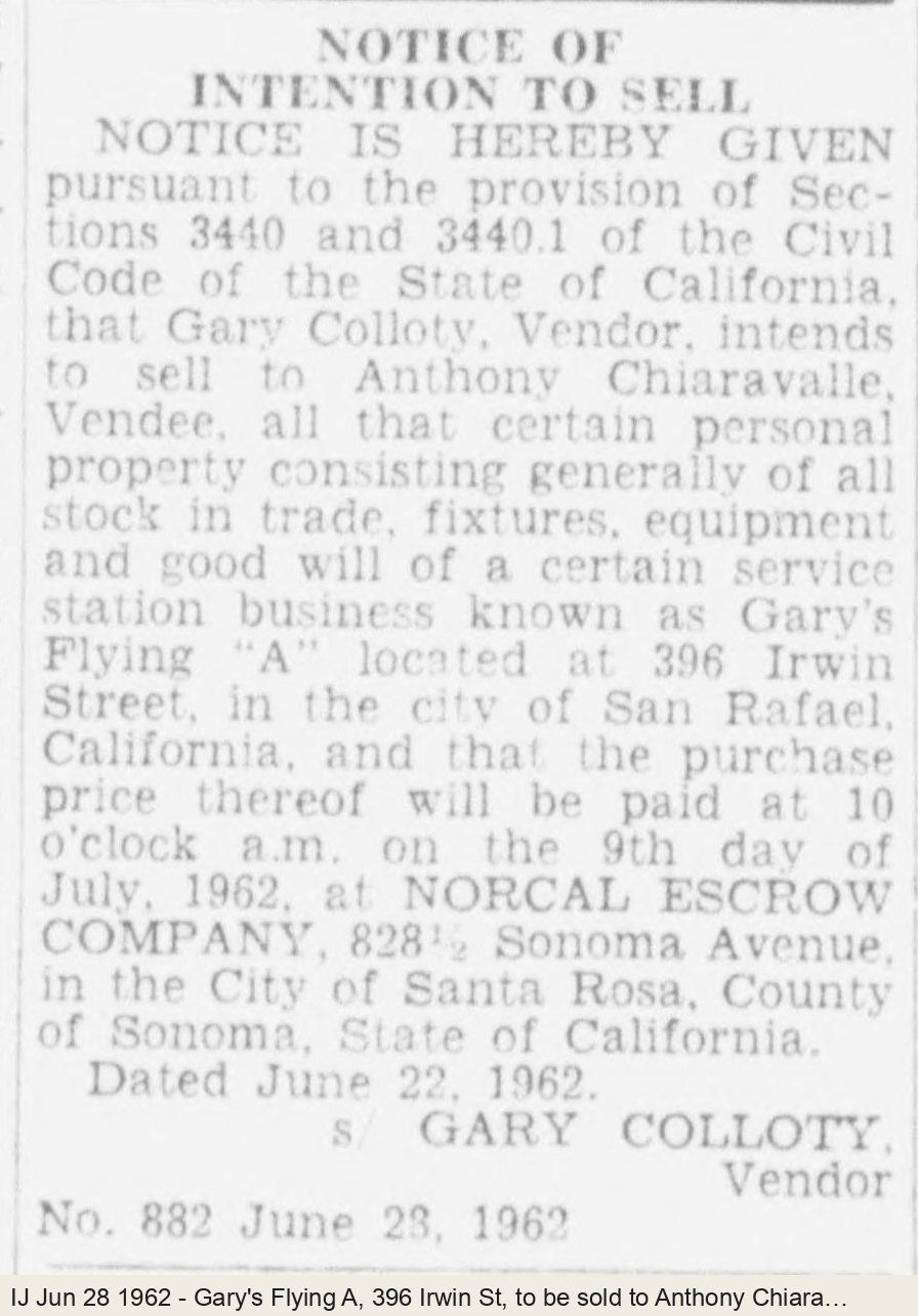 June 1962: an Anthony Chiaravalle, likely Bernie's brother Tony, buys Gary's Flying A at 396 Irwin Street