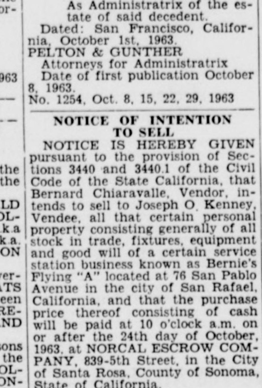 October 1963: "Bernard Chiaravalle, Vendor, intends to sell to Joseph O