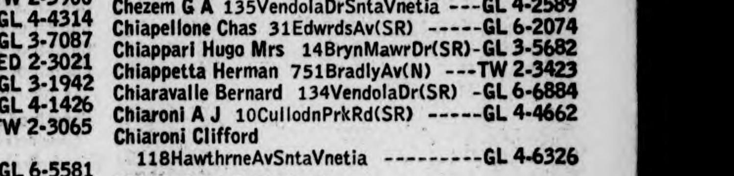 April 1960: "Chiaravalle Bernard 134 Vendola Dr (SR) GL 6-6884