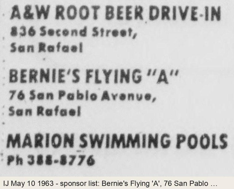 May 1963: "Bernie's Flying 'A', 76 San Pablo Avenue, San Rafael