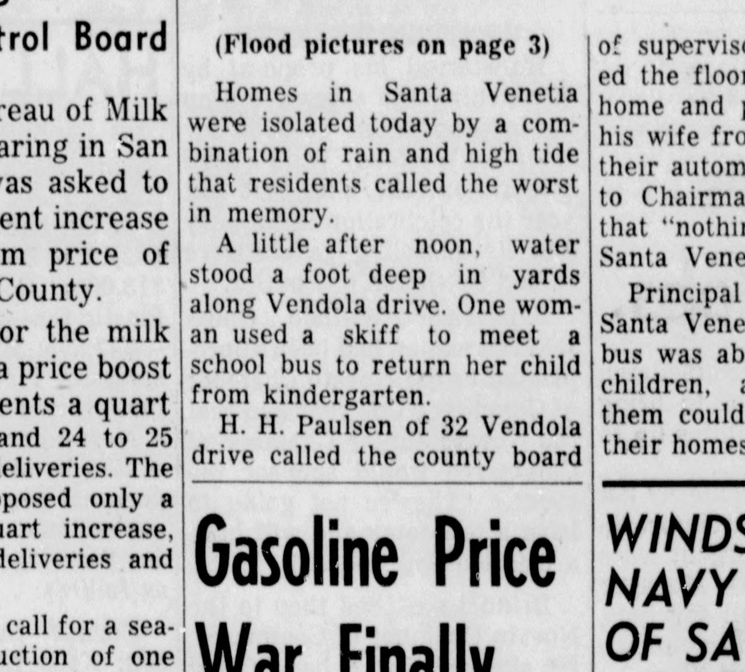 February 1958: "water stood a foot deep in yards along Vendola drive